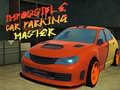 เกม Impossible Car Parking Master