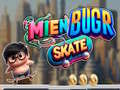 เกม Mien Bugr Skate