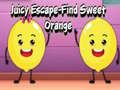เกม Juicy Escape-Find Sweet Orange