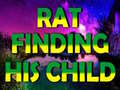 เกม Rat Finding His Child