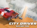 เกม City Driver: Destroy Car