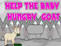 เกม Help The Baby Hungry Goat