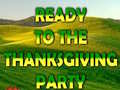เกม Ready To The Thanksgiving Party