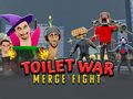 เกม Toilet War: Merge Skibidi