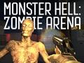 เกม Monster Hell Zombie Arena
