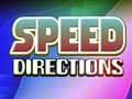 เกม Speed Directions