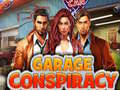 เกม Garage Conspiracy