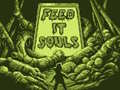 เกม Feed It Souls