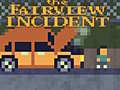 เกม The Fairview Incident