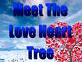 เกม Meet The Love Heart Tree