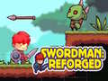 เกม Swordman: Reforged