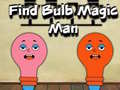 เกม Find Bulb Magic Man