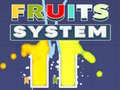 เกม Fruits System