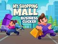 เกม My Shopping Mall Business Clicker