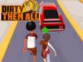 เกม Dirty Them All