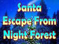 เกม Santa Escape From Night Forest