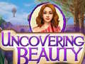 เกม Uncovering Beauty