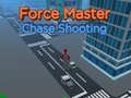 เกม Force Master Chase Shooting
