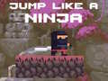 เกม Jump Like a Ninja