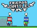 เกม Friends Battle TNT