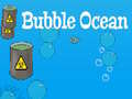 เกม Bubble Ocean