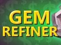 เกม Gem Refiner