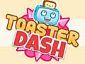 เกม Toaster Dash 