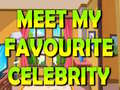 เกม Meet My Favourite Celebrity