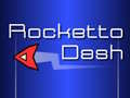 เกม Rocketto Dash