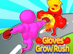 เกม Gloves Grow Rush