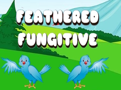 เกม Feathered Fugitive