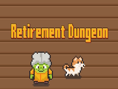 เกม Retirement Dungeon