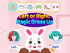 เกม Left Or Right Magic Dress Up