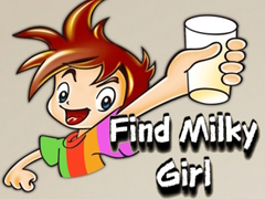 เกม Find Milky Girl