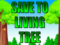 เกม Save To Living Tree