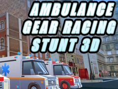 เกม Ambulance Gear Racing Stunt 3D