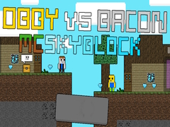 เกม Obby vs Bacon: MCSkyblock