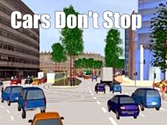 เกม Cars Don't Stop