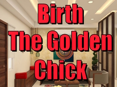 เกม Birth the Golden Chick