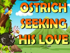 เกม Ostrich Seeking His Love  