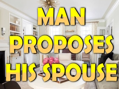 เกม Man Proposes His Spouse