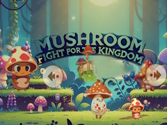 เกม Mushroom Fight For The Kingdom