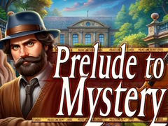 เกม Prelude to Mystery