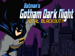 เกม Batman's Gotham Dark Knight total blackout!