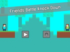 เกม Friends Battle Knock Down