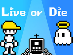 เกม Live or Die