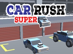 เกม Car Rush Super