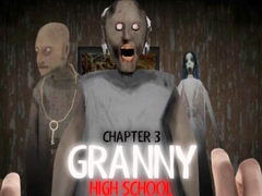 เกม Granny Chapter 3 High School
