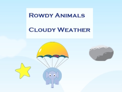 เกม Rowdy Animals Cloudy Weather