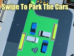 เกม Swipe To Park The Cars